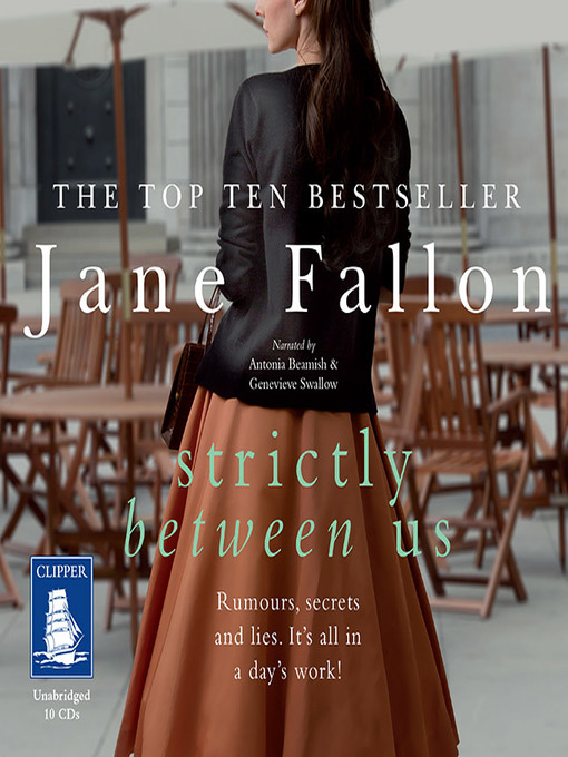 Title details for Strictly Between Us by Jane Fallon - Available